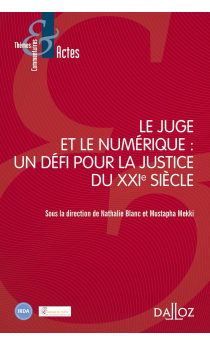 Le Juge et le Numérique : Un défi pour la justice du XXIe siècle