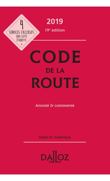 Code de la route 2019, annoté & commenté