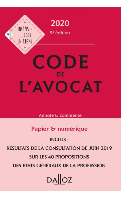 Code de l'avocat 2020, annoté & commenté