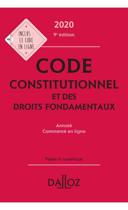 Code constitutionnel et des droits fondamentaux 2020, annoté et commenté en ligne
