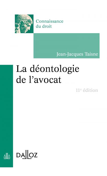 La déontologie de l'avocat
