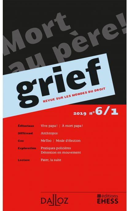 Grief. Revue sur les mondes du droit 2019 n°6/1