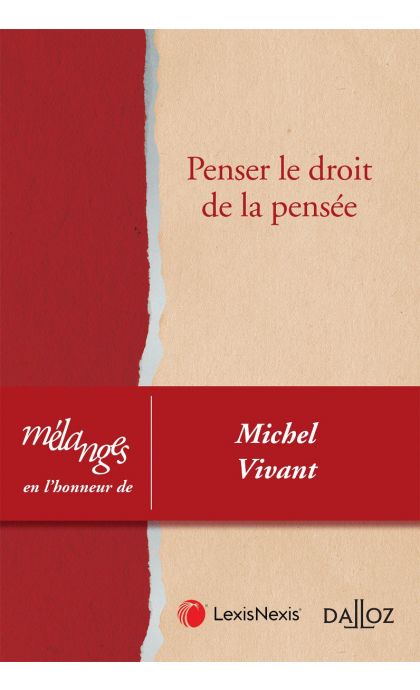 Mélanges en l'honneur de Michel Vivant