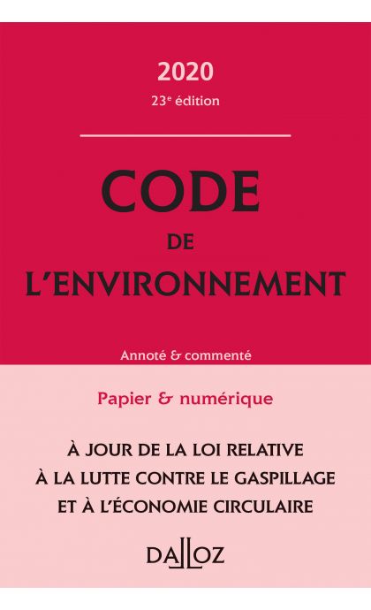 Code de l'environnement 2020, annoté & commenté
