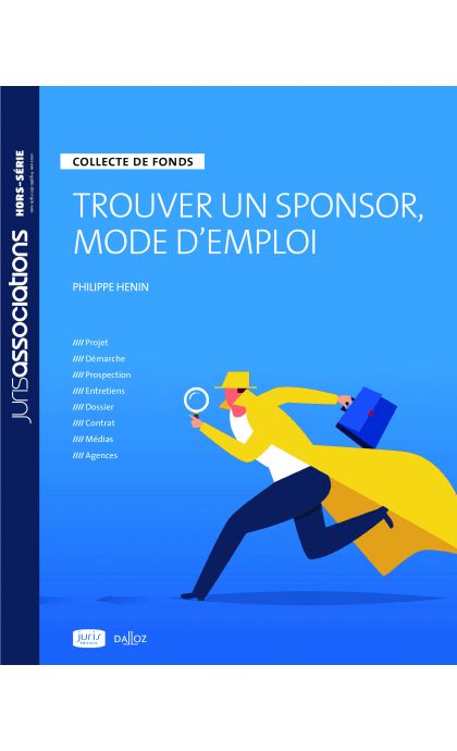 Trouver un sponsor, mode d'emploi