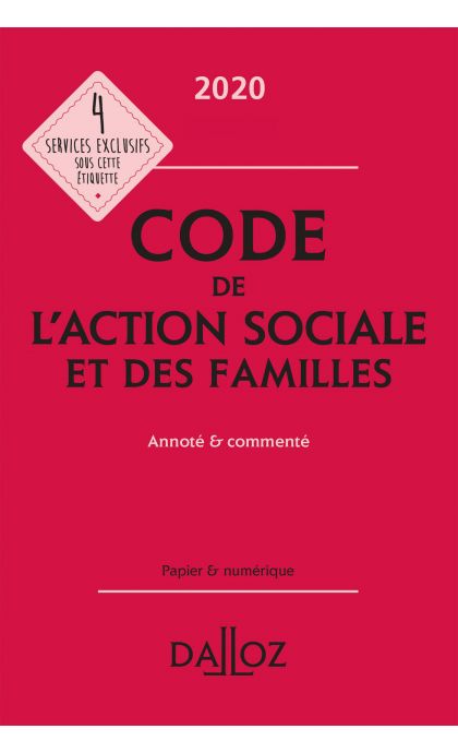 Code de l'action sociale et des familles 2020, annoté & commenté
