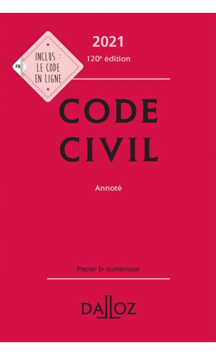 Code civil 2021, annoté