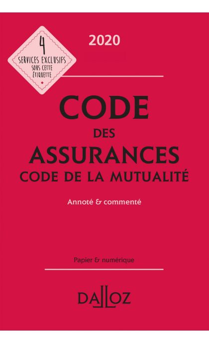 Code des assurances, code de la mutualité 2020, annoté et commenté