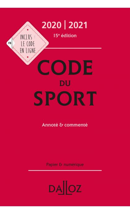 Code du sport 2020-2021, annoté et commenté