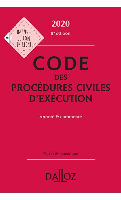 Code des procédures civiles d'exécution 2020, annoté et commenté