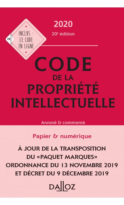 Code de la propriété intellectuelle 2020, Annoté et commenté
