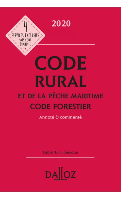 Code rural et de la pêche maritime code forestier 2020, annoté et commenté