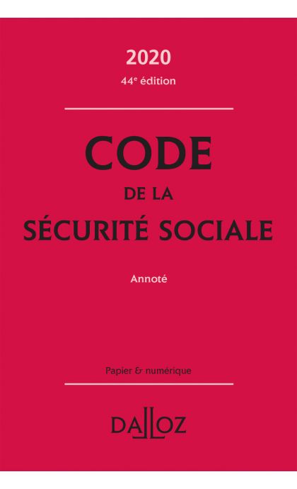Code de la sécurité sociale 2020, annoté