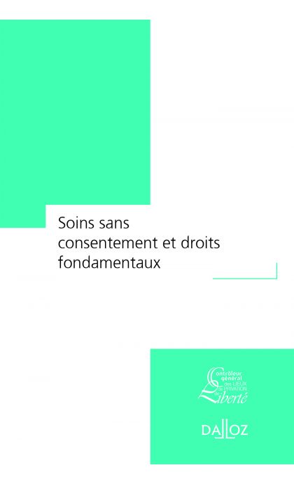 Soins sans consentement et droits fondamentaux