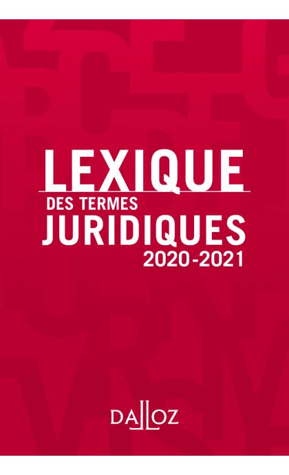Lexique des termes juridiques 2020-2021