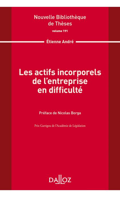 Les actifs incorporels de l'entreprise en difficulté. Volume 191