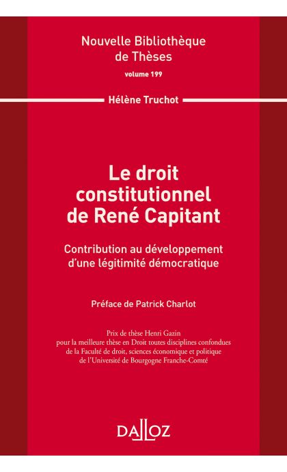 Le droit constitutionnel de René Capitant. Vol 199