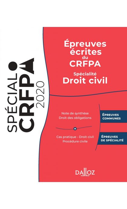 Épreuves écrites du CRFPA - Spécialité Droit civil