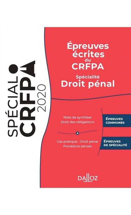 Épreuves écrites du CRFPA - Spécialité Droit pénal