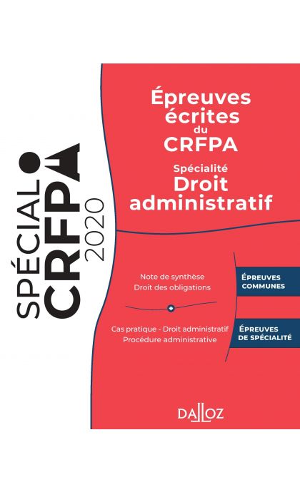 Épreuves écrites du CRFPA - Spécialité Droit administratif