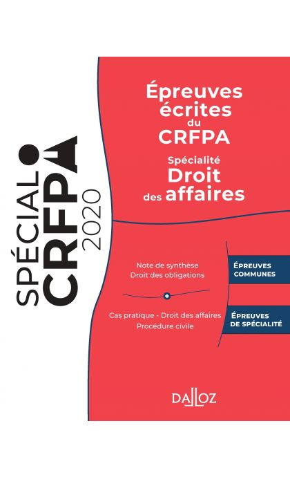 Épreuves écrites du CRFPA - Spécialité Droit des affaires
