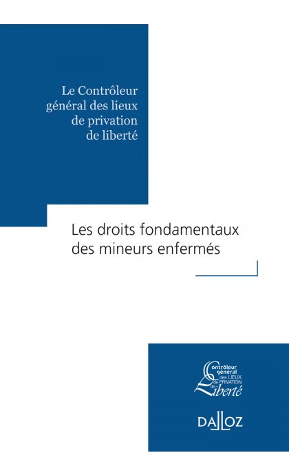 Les droits fondamentaux des mineurs enfermés
