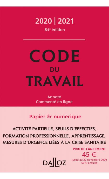 Code du travail 2020-2021, annoté et commenté en ligne