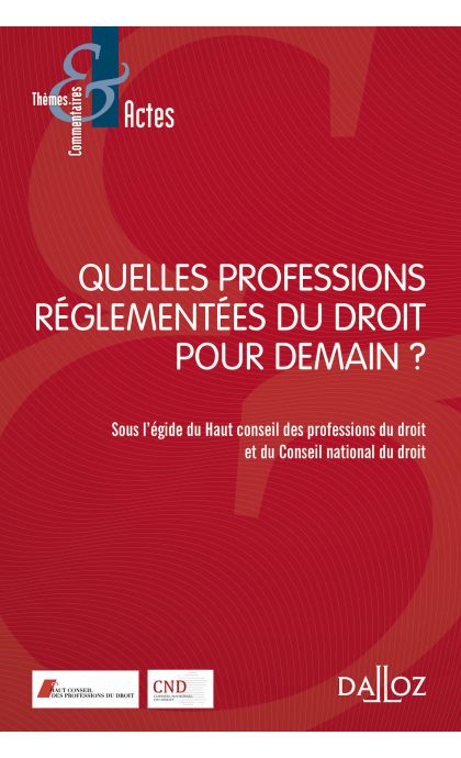 Quelles professions réglementées pour demain ?