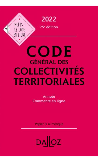 Code général des collectivités territoriales 2022, annoté