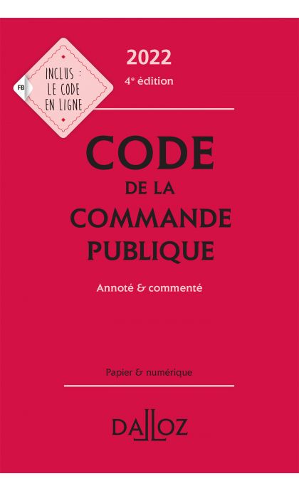 Code de la commande publique 2022, annoté et commenté