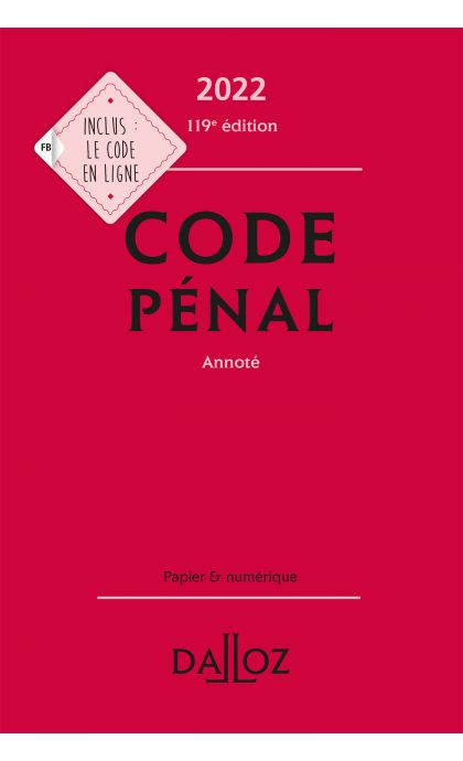 Code pénal 2022, annoté