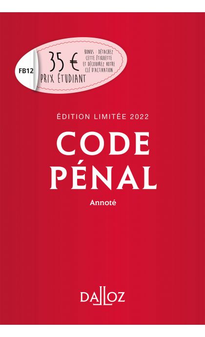 Code pénal 2022 annoté. Édition limitée