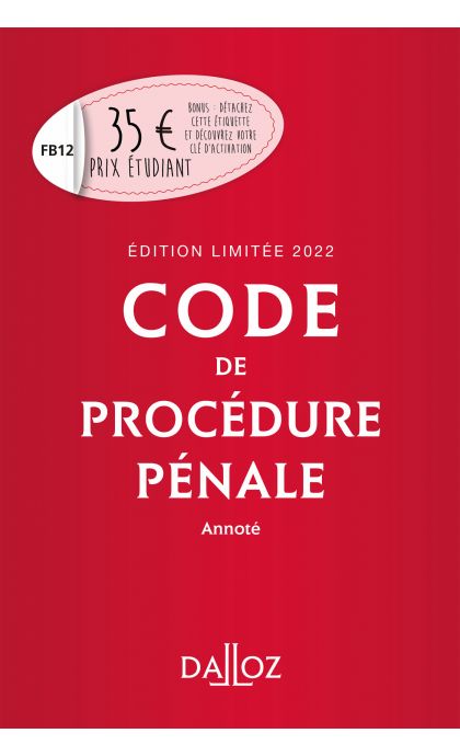 Code de procédure pénale 2022 annoté. Édition limitée