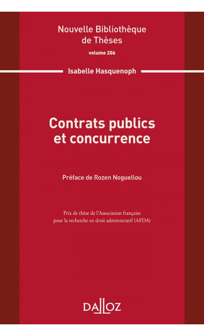 Contrats publics et concurrence. Volume 206