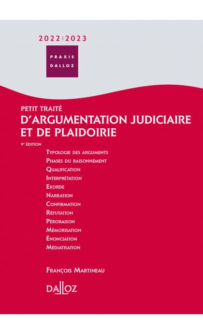 Petit traité d'argumentation judiciaire et de plaidoirie 2022/2023