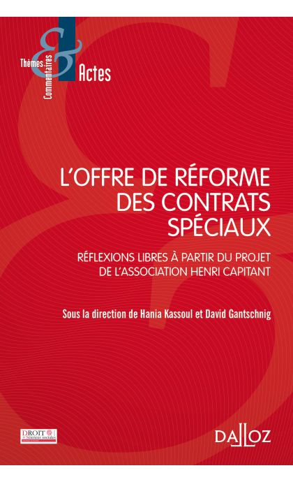 L'offre de réforme des contrats spéciaux