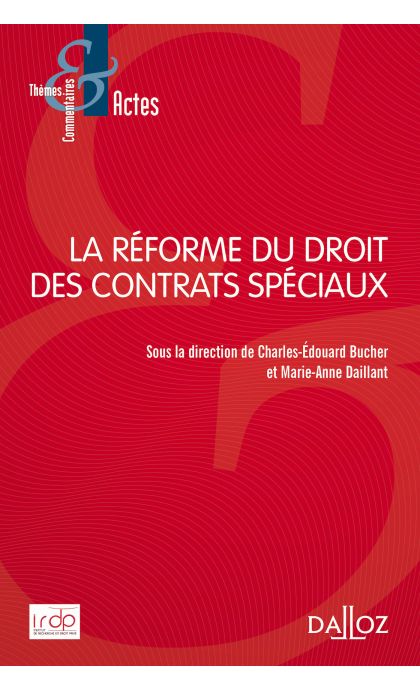 La réforme du droit des contrats spéciaux