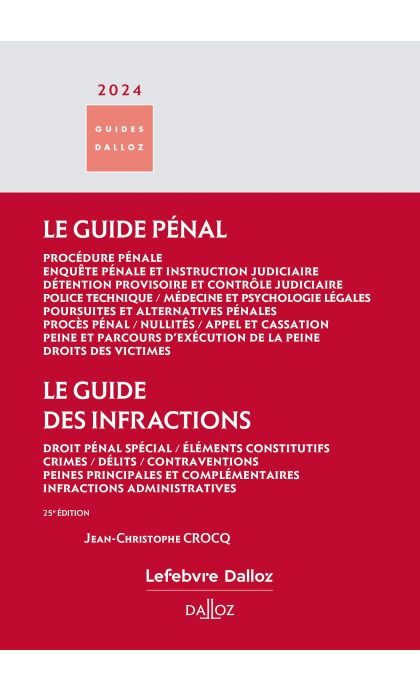 Guide pénal - Guide des infractions 2024