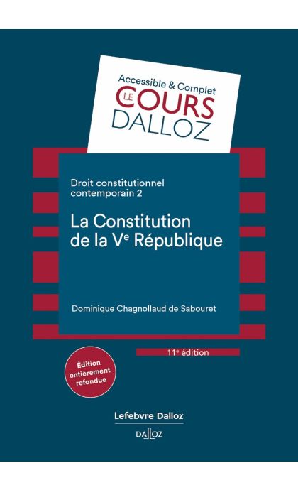 Droit constitutionnel contemporain 2. La constitution de la Ve République