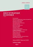 Droit et pratique du divorce 2024/2025 Droit et pratique du divorce 2024/2025