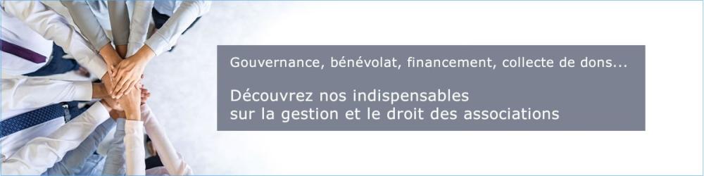 Nos essentiels sur les associations